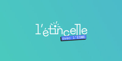 « L’Étincelle avec l’ESME » : une chaîne YouTube lumineuse pour découvrir l’innovation autrement !